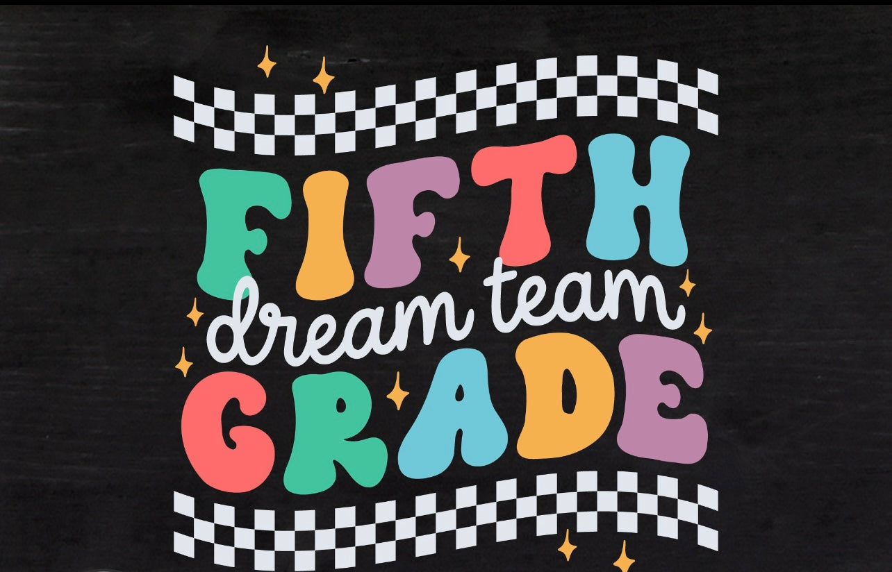 Fifth Grade Dream Team Unisex T-shirt