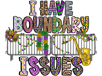 I Have Boundary Issues-CLICK TO SEE MORE IMAGES