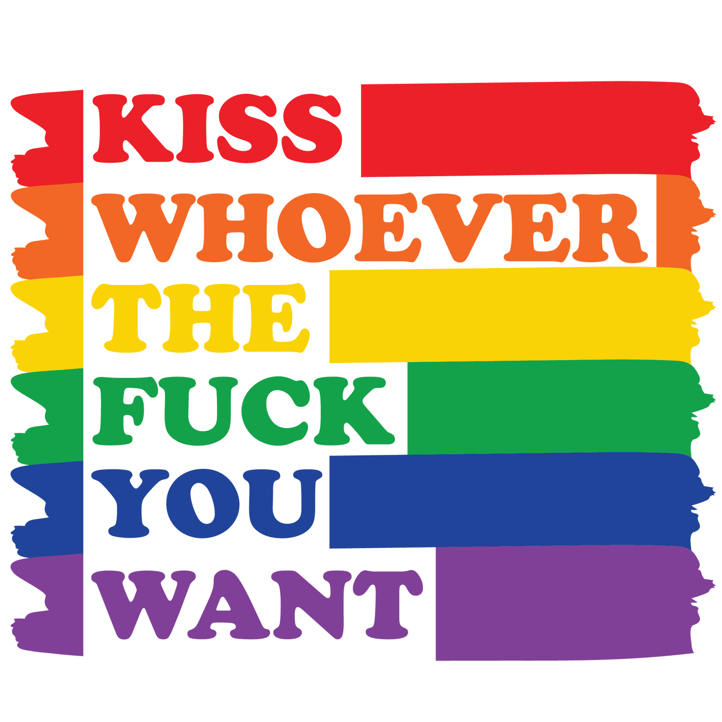 26. Kiss Whoever Rainbow