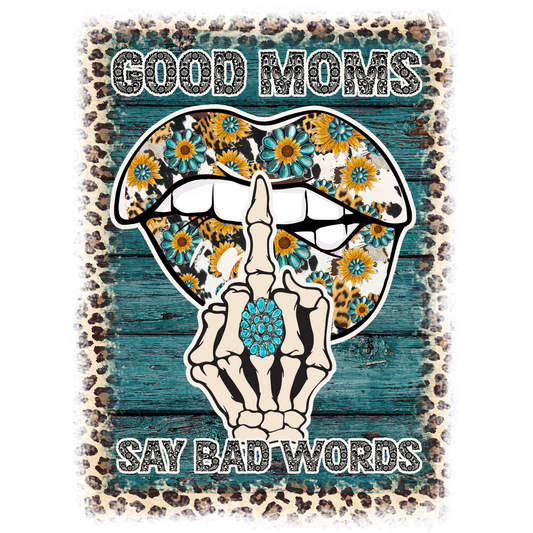 31. Good Moms Say Bad Words