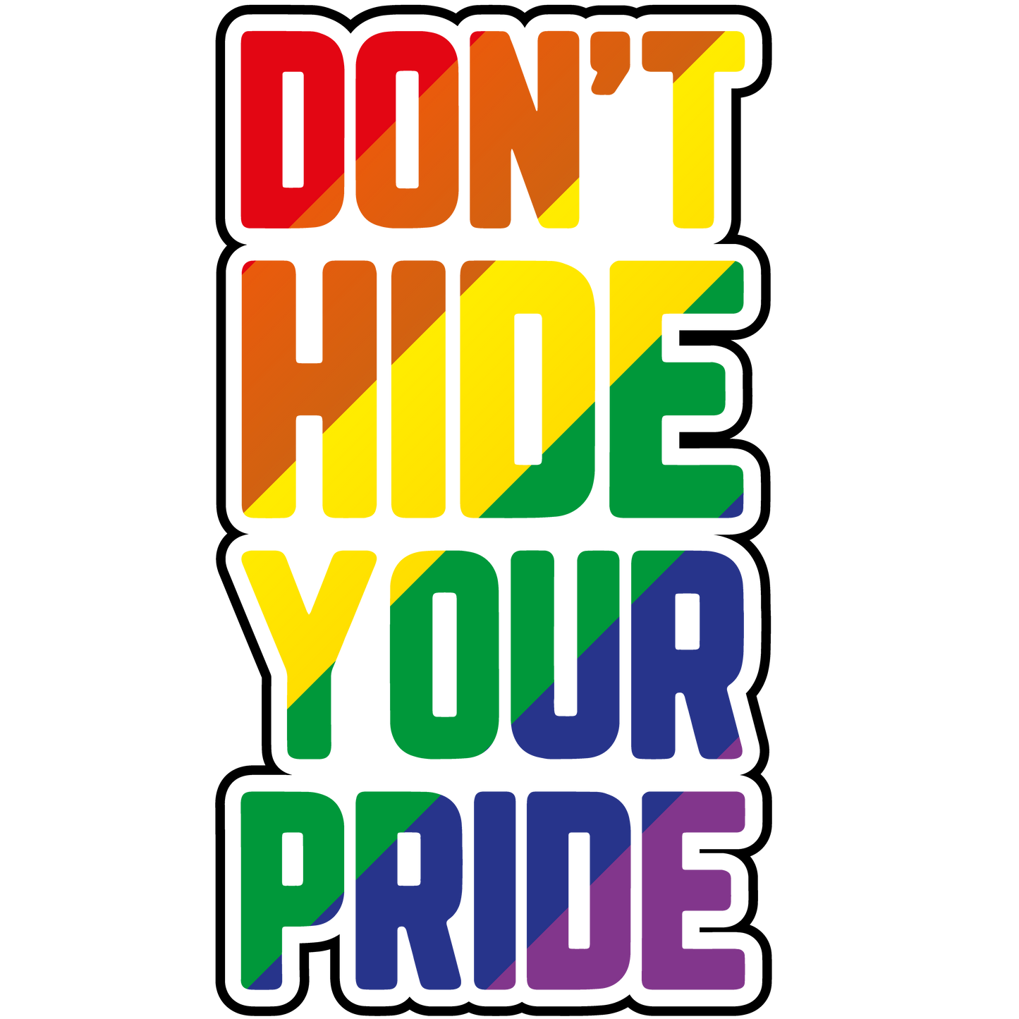 5. Don't Hide Your Pride