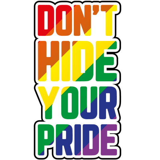 5. Don't Hide Your Pride
