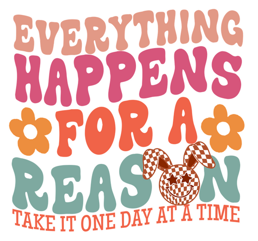 42. Everything happens for a reason