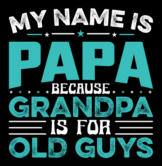 19. My name is papa
