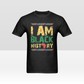 I Am Black History T-Shirts