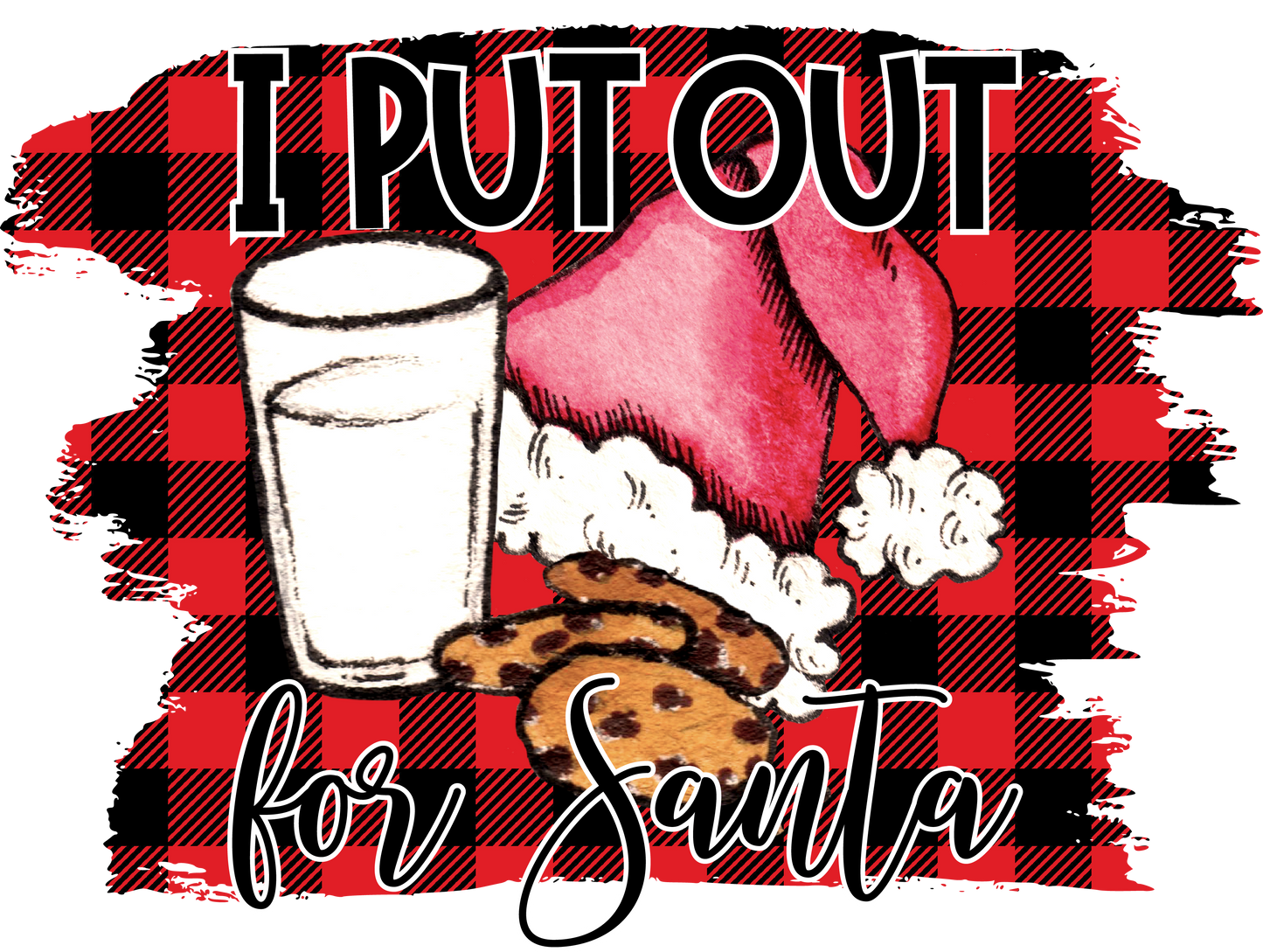 I Put Out for Santa-Plaid