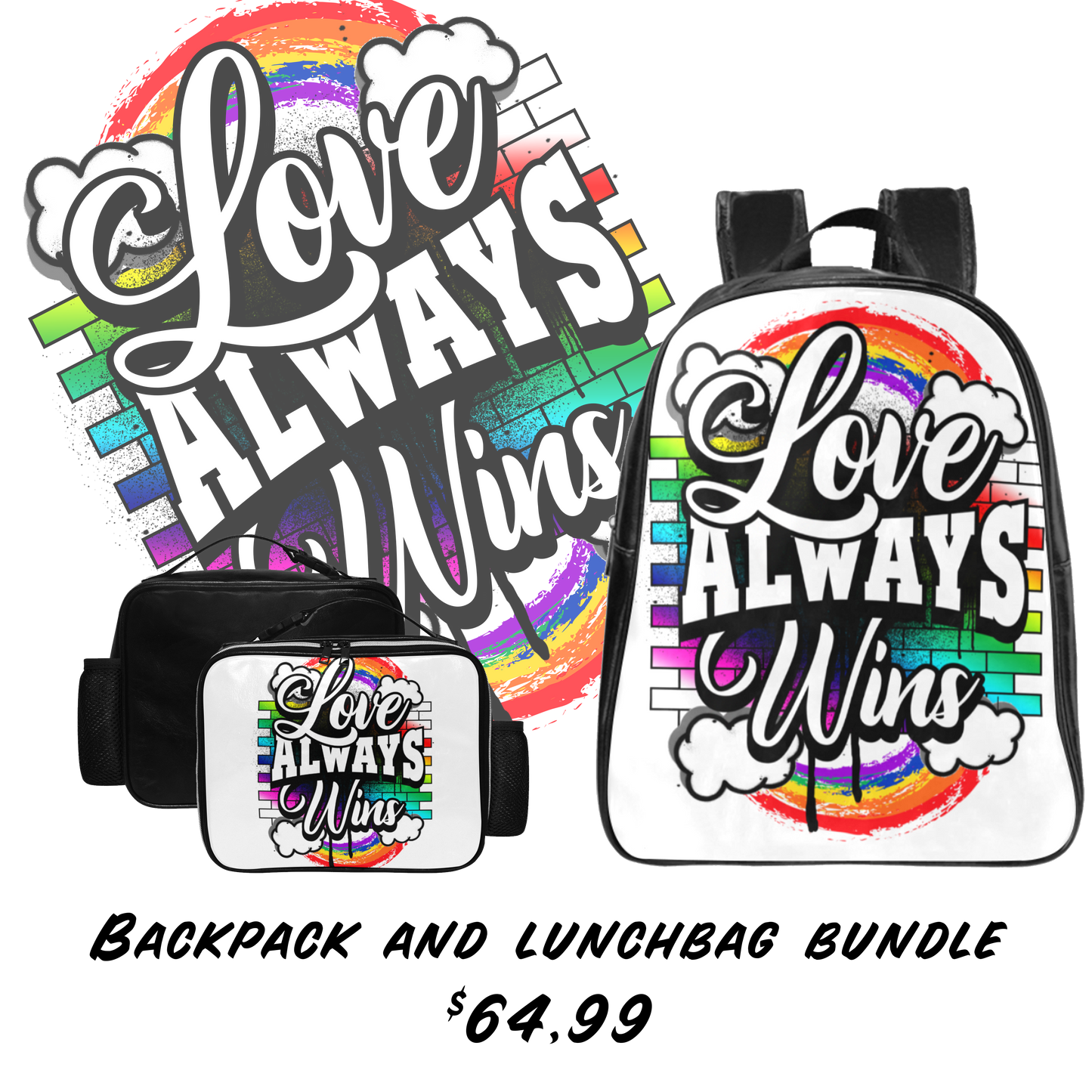 Love Always Wins School Backpack & Lunchbag Bundle