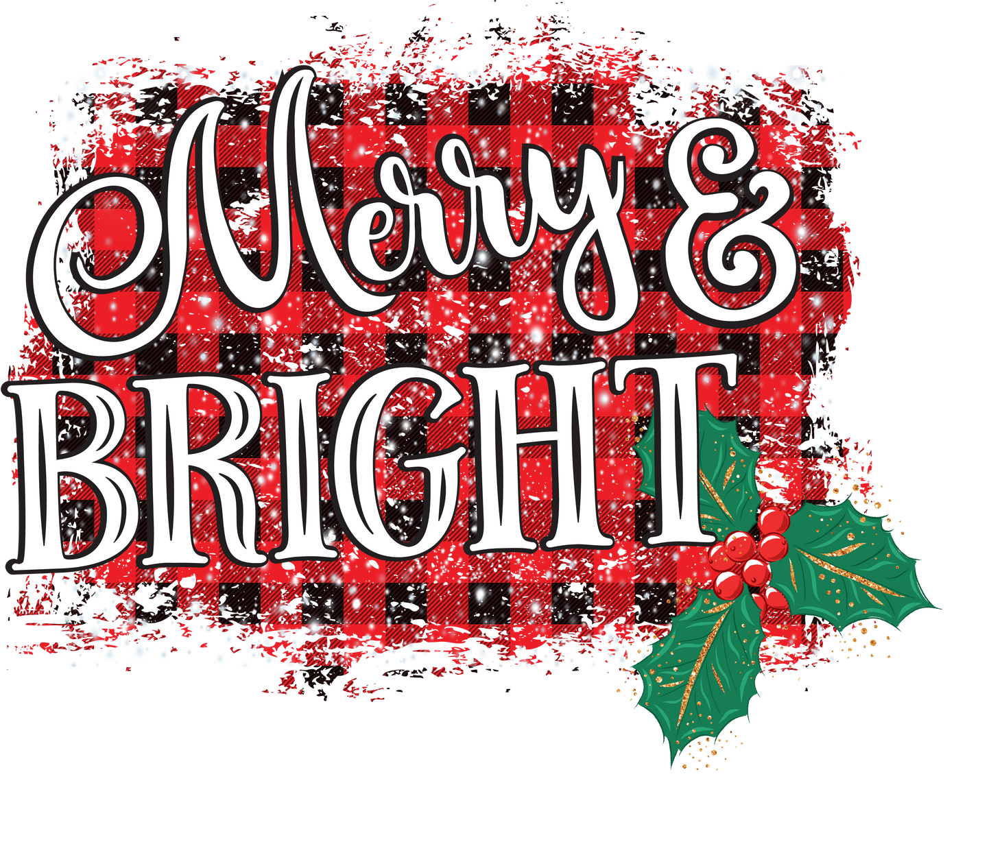 Merry Bright and Holly