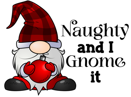 Naughty and I Gnome It